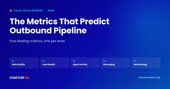 The Metrics That Predict Outbound Pipeline