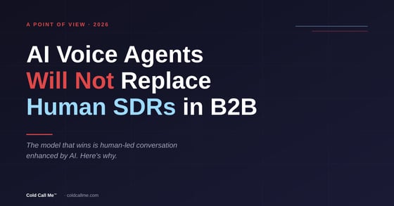 Why AI Voice Agents Won't Replace Human SDRs in B2B