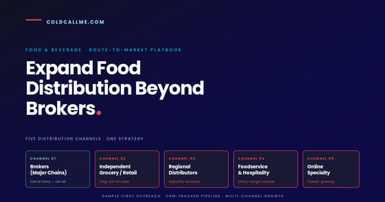 Expand Food Distribution Beyond Brokers (2026 Guide)